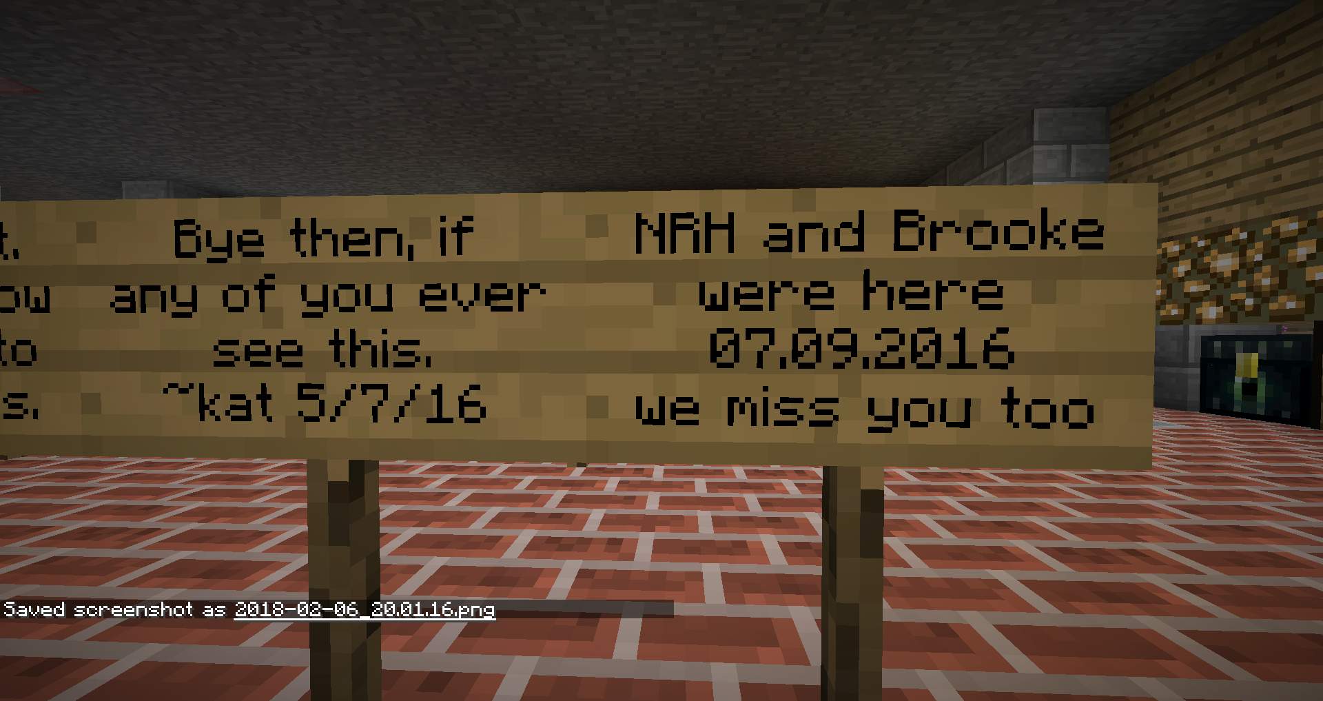 The recipients of the signpost message log into the Minecraft server less than two months later, expressing their own desire to reconnect with their gaming comrades.